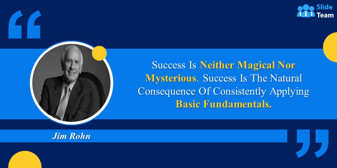 There’s no secret formula — just daily effort, focus, and belief in the process. Keep showing up; your success is already in motion. 💪🚀 bit.ly/44snX9m

#StayMotivated #JimRohnWisdom #SuccessMindset #SlideTeam