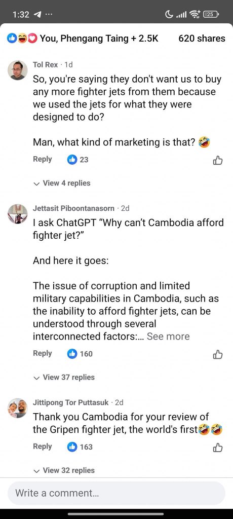 rubyjane_kjn's tweet photo. I hope Sweden takes notes. I hope the world takes notes.
I hope the world see Thailand as exactly who they are and not who they pretend to be. 

For the first time in history, Thailand used Gripen fighter jets to bomb Cambodian soil.

Thai netizens are celebrating it and there are so many more which I will drop in the thread below. Mind you that this is only from a single article, an a combination from various posts or media outlets. Just a single post. 

We are told to be “grateful” for the attack. Mocked as “Cambodian dogs.” Told to “thank Thailand” for letting us taste what it’s like. The cruelty in the comments is staggering.

This isn’t just a few trolls. It’s everywhere, across major pages, under news reports, in replies. 

Yes. Soldiers have died.

But to them? It’s entertainment.

This isn’t “just the internet.” It’s a chilling reflection of how suffering is mocked when it’s not your own.

You may not know war. But we do. And it’s not a joke.

RESPECT CEASEFIRE AGREEMENT 
#CambodiaNeedPeace