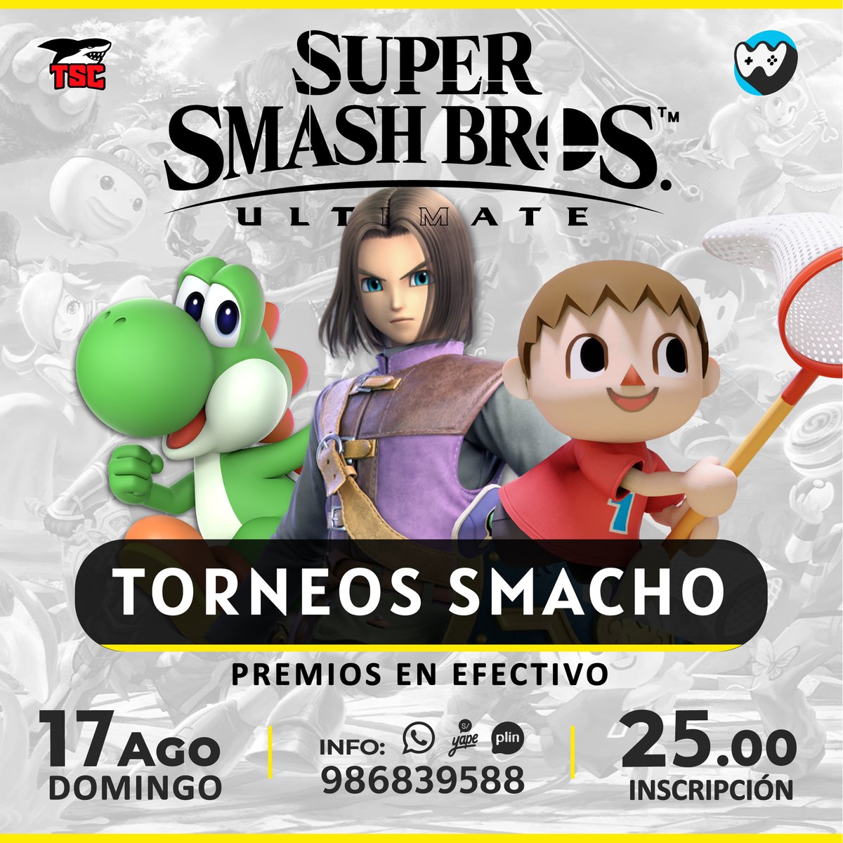 🔥TORNEOS DE SMASHBROS🔥
Este domingo 17 de agosto, vive la emoción de los Torneos Smacho!

Tres categorías para competir:
🔝LEAGUE 13: Torneo libre para todos los niveles.
🔥NEW EVO 11: Para novatos e intermedios.
👶KIDS 7: Exclusivo para niños hasta 14 años.

Inscripciones: