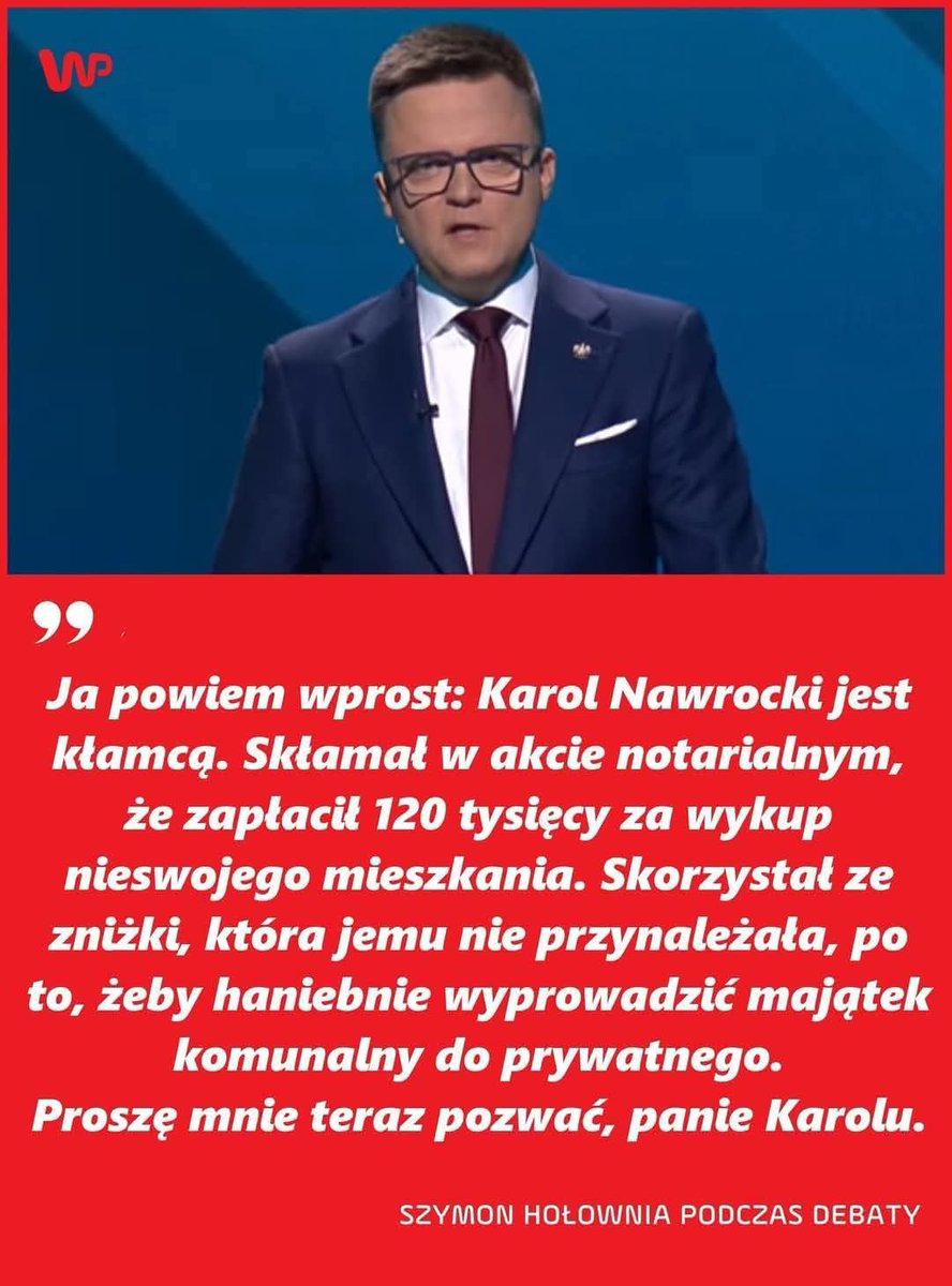 Ostatnie zdanie brzmi 
"Proszę mnie teraz pozwać, panie Karolu"...
Nie wiem jak Wy , ale ja czekam.