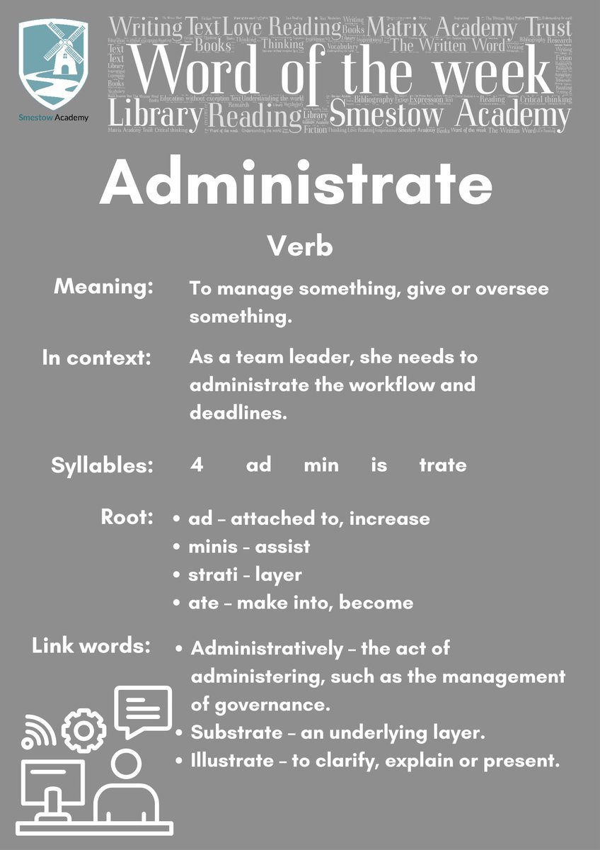 Administrate
I love being the ‘Administrator’ of our Word of the Week as I find etymology (the study of the origin of words) fascinating.
#SmestowAcademyLibrary #WordOfTheWeek