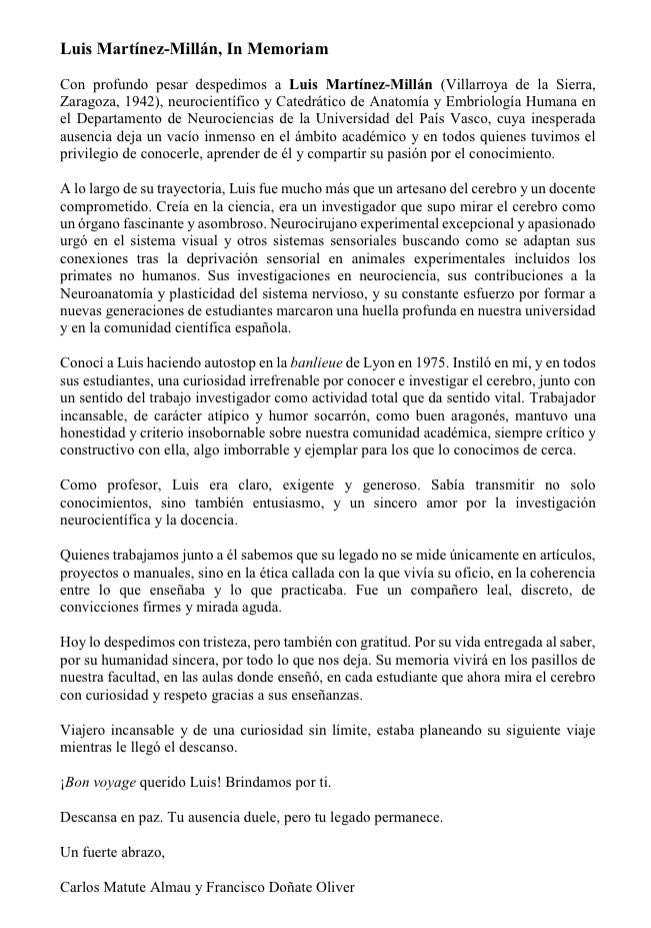 Carlos Matute (@matutec_) on Twitter photo In memoriam, Luis MartĂnez-Millán.
Passionate #neuroscientist, tireless traveler, inspiring PhD mentor, guardian angel, and lifelong friend.
Rest in peace, Luis. Bon voyage! ❤️🧠🔬
<a href="/upvehu/">UPV/EHU</a> <a href="/CIBER_ISCIII/">CIBER ISCIII</a> <a href="/biobizkaia/">IIS Biobizkaia</a> <a href="/SENC_/">SENC</a> <a href="/JovInvest_SENC/">@JovInvest_SENC</a> <a href="/FENSorg/">FENS</a> <a href="/IBROorg/">IBRO - International Brain Research Organization</a> <a href="/SfNtweets/">Society for Neuroscience (SfN)</a> <a href="/redglial/">redglial</a> In memoriam, Luis MartĂnez-Millán.
Passionate #neuroscientist, tireless traveler, inspiring PhD mentor, guardian angel, and lifelong friend.
Rest in peace, Luis. Bon voyage! ❤️🧠🔬
<a href="/upvehu/">UPV/EHU</a> <a href="/CIBER_ISCIII/">CIBER ISCIII</a> <a href="/biobizkaia/">IIS Biobizkaia</a> <a href="/SENC_/">SENC</a> <a href="/JovInvest_SENC/">@JovInvest_SENC</a> <a href="/FENSorg/">FENS</a> <a href="/IBROorg/">IBRO - International Brain Research Organization</a> <a href="/SfNtweets/">Society for Neuroscience (SfN)</a> <a href="/redglial/">redglial</a>
