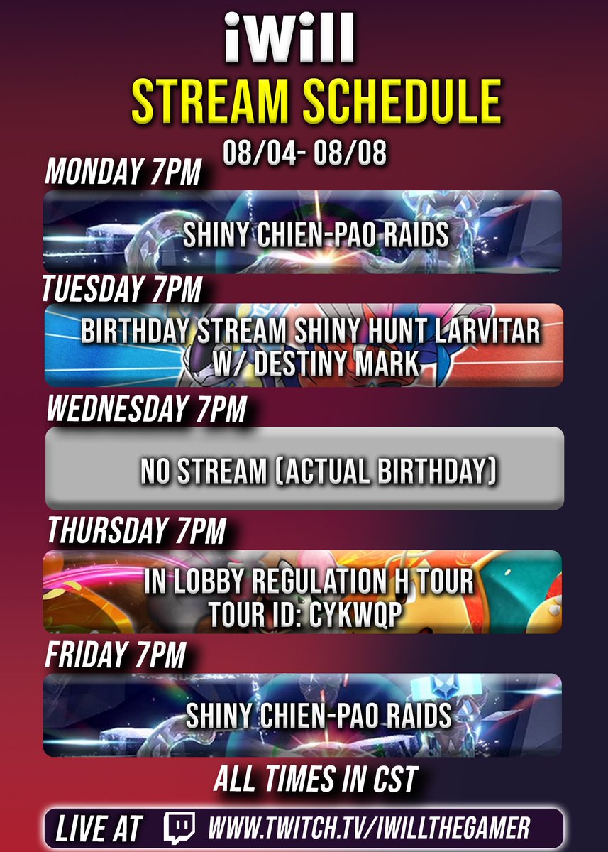 iWillTheGamer's tweet photo. 📅 This Week's Stream Schedule (8/4–8/8)
🎉 Tues: BIRTHDAY stream – Shiny Larvitar hunt
🔥 Thurs: Reg H In Ladder Tour – Tour ID: CYKWQP
✨ Mon & Fri: Shiny Chien-Pao raids!
🕖 All streams @ 7PM CST
📺 https://t.co/z37xWw9Lc0
#PokemonVGC #PokemonScarletViolet #TwitchStreamer https://t.co/Di7Jraz7HO