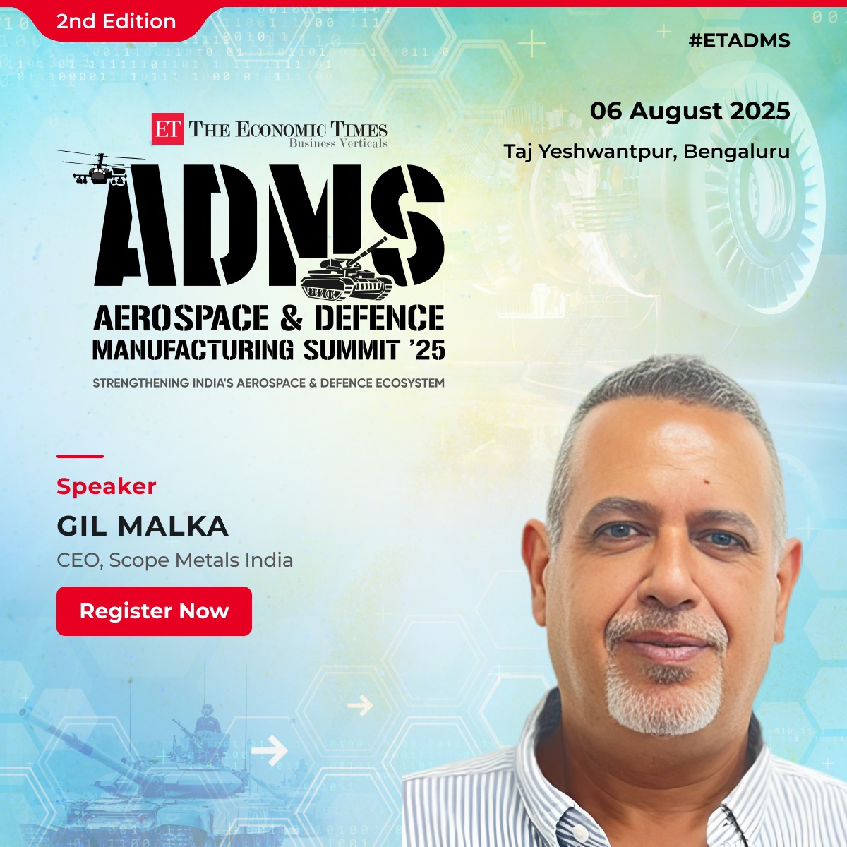 We welcome Gil Malka, CEO, Scope Metals India, as a speaker at the 2nd Edition of The Economic Times Aerospace &amp; Defence Manufacturing Summit 2025.

🔗 Register now: …acturing.economictimes.indiatimes.com/aerospace-defe…

#ETADMS2025 #ScopeMetalsIndia #DefenceManufacturing #AerospaceInnovation