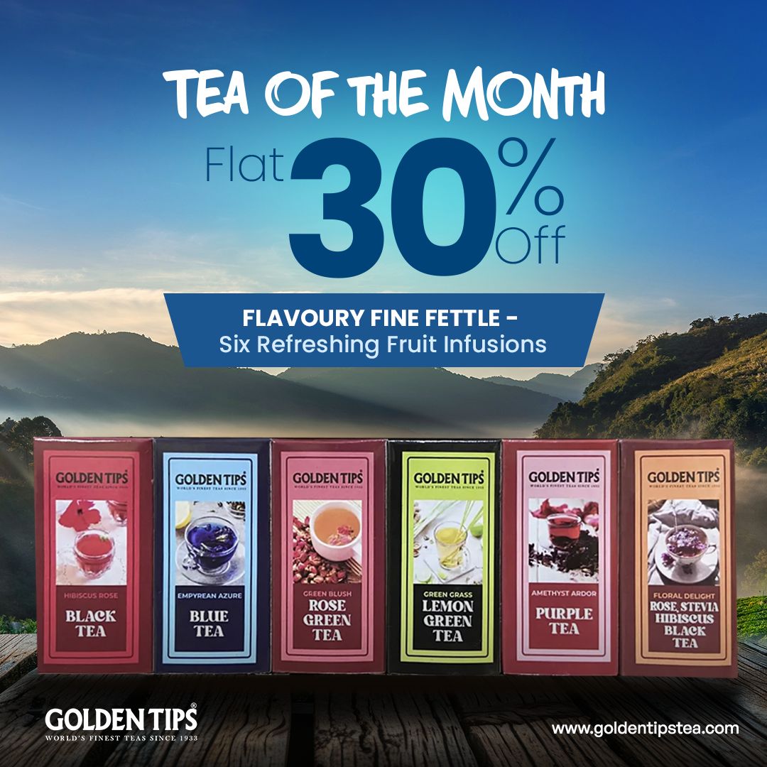 FLAVOURY FINE FETTLE — a handpicked collection of floral and herbal teas crafted to soothe, energize, and delight.

From rose-kissed black teas to caffeine-free butterfly pea blends — now at Flat 30% OFF!

 Sip wellness in every cup: shorturl.at/JYxkf

#GoldenTipsTea