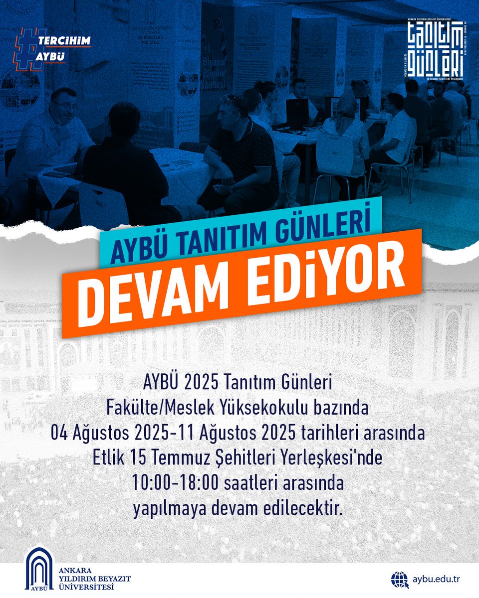 Ankara Yıldırım Beyazıt Üniversitesi (@ybuankara) on Twitter photo 📢 AYBÜ Tanıtım ve Tercih Günleri devam ediyor.
🗓 04-11 Ağustos 2025
🕙 10.00-18.00
📍 Etlik 15 Temmuz Şehitleri Yerleşkesi
<a href="/acengizkoseoglu/">Ali Cengiz Köseoğlu</a> 📢 AYBÜ Tanıtım ve Tercih Günleri devam ediyor.
🗓 04-11 Ağustos 2025
🕙 10.00-18.00
📍 Etlik 15 Temmuz Şehitleri Yerleşkesi
<a href="/acengizkoseoglu/">Ali Cengiz Köseoğlu</a>