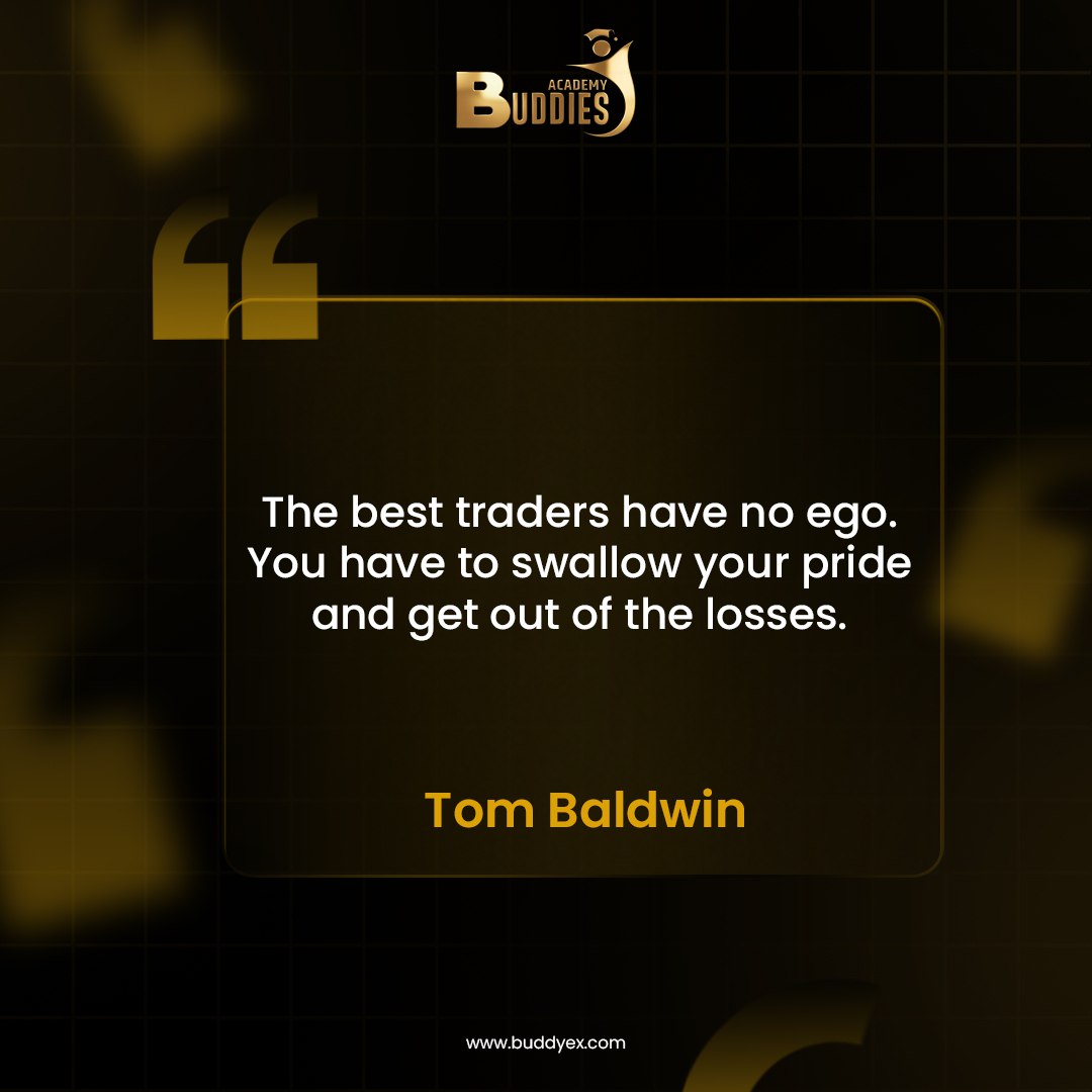 💬 "The best traders have no ego. You have to swallow your pride and get out of the losses."
— Tom Baldwin

📉 Ego kills trades. Discipline saves them.
Know when to cut and move on. That’s real strength.

Website - buddyex.com

#TradingMindset #DisciplineOverEgo