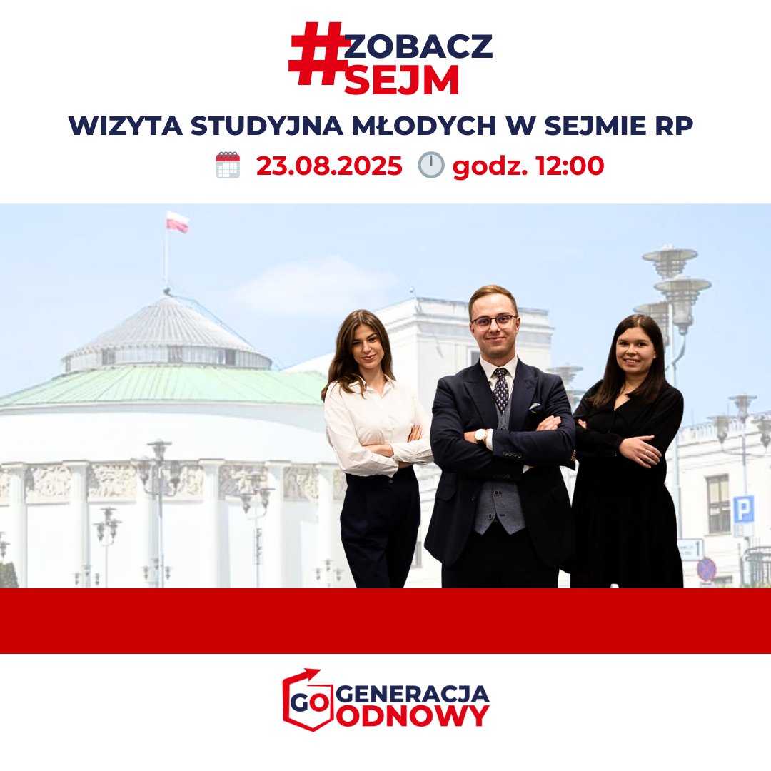 📢 Zapraszamy na II edycję akcji #ZobaczSejm z Generacją OdNowy.
🕛 godz. 12:00
🗓 23.08.2025
🙋🏻 Zapraszamy wszystkie młode, które chcą zmieniać Polskę.
▫️Zapisz się już teraz ⤵️
forms.gle/U3LQkYVkMZD2CA…
⏰️ Na wasze zgłoszenia czekamy do 17.08.2025. Liczba miejsc ograniczona.