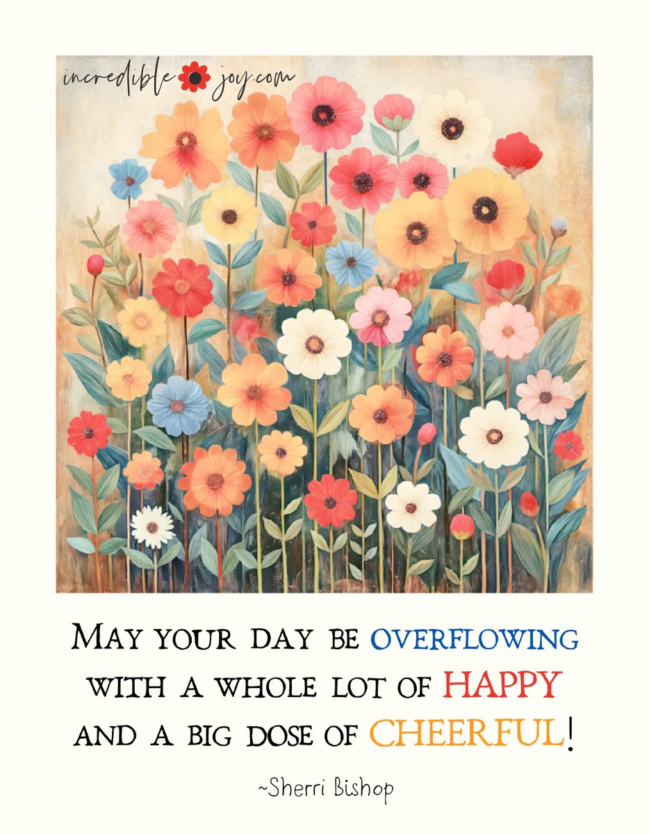 Hello, Monday! Perhaps we should start thinking more of Monday in terms of overflowing with things happy and cheerful. It's a lot better than thinking and expecting the opposite. Enjoy today and make the most of this brand new week!