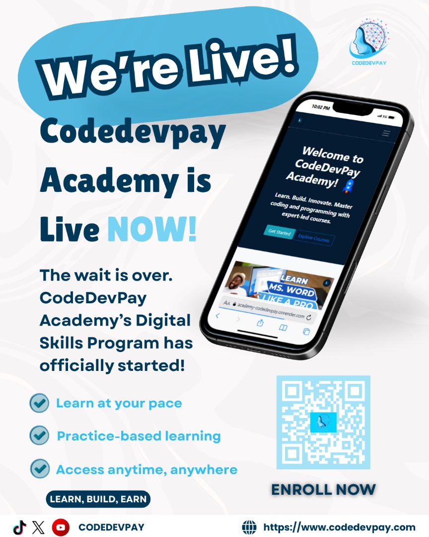 codedevpay's tweet image. 📢 We’re LIVE!
CodeDevPay Academy’s Digital Skills Program is now open!
✅ Learn at your pace
✅ Get certified
✅ Practice-based learning
Start now 👉 codedevpay.com
#CodeDevPay #LearnToEarn #DigitalSkills #OnlineLearning #UpskillNow #OnlineLearning #GetCertified