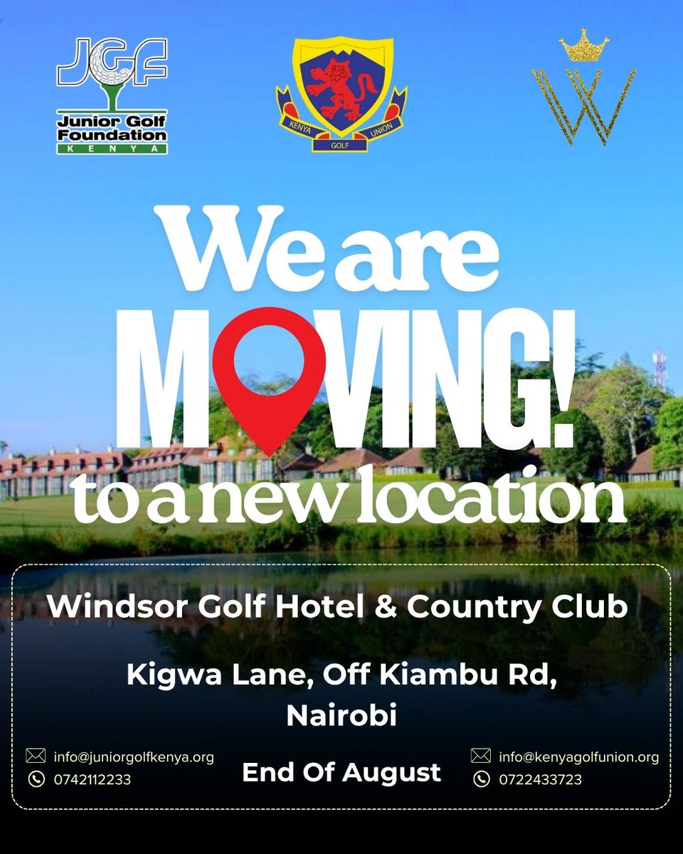 📢 Big News! We’re Moving!
The Junior Golf Foundation Kenya and Kenya Golf Union is excited to announce our new home at:
🏡 Windsor Golf Hotel &amp; Country Club
📍 Kigwa Lane, Off Kiambu Rd, Nairobi
We'll officially be at <a href="/WGHCC/">Windsor Golf Hotel & Country Club</a> by the end of August.
<a href="/KenyaGolfUnion/">Kenya Golf Union</a> 
<a href="/WGHCC/">Windsor Golf Hotel & Country Club</a>