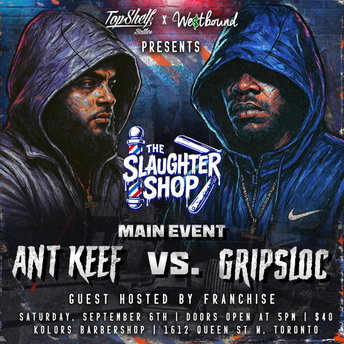 TOP SHELF ENT X WE$TBOUND X SLAUGHTER SHOP

6 SEPT 2025 - TORONTO