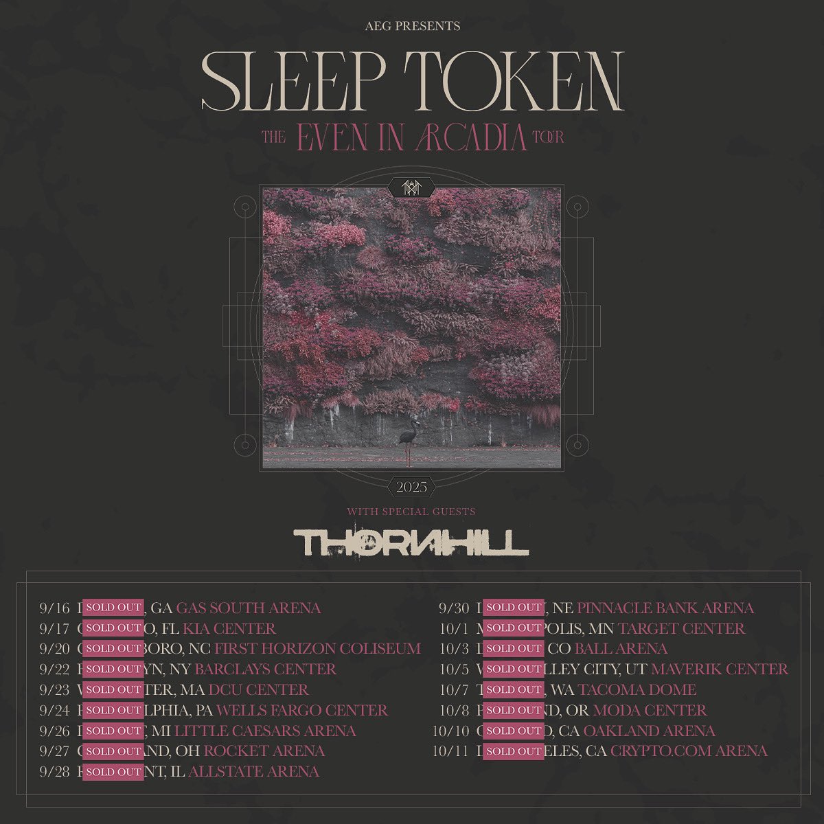 Thornhill (@thornhillmelb) on Twitter photo We are excited to announce that we will be supporting <a href="/Sleep_Token/">Sleep Token</a> on the upcoming Even in Arcadia tour in the United States.
See you at a show next month! We are excited to announce that we will be supporting <a href="/Sleep_Token/">Sleep Token</a> on the upcoming Even in Arcadia tour in the United States.
See you at a show next month!