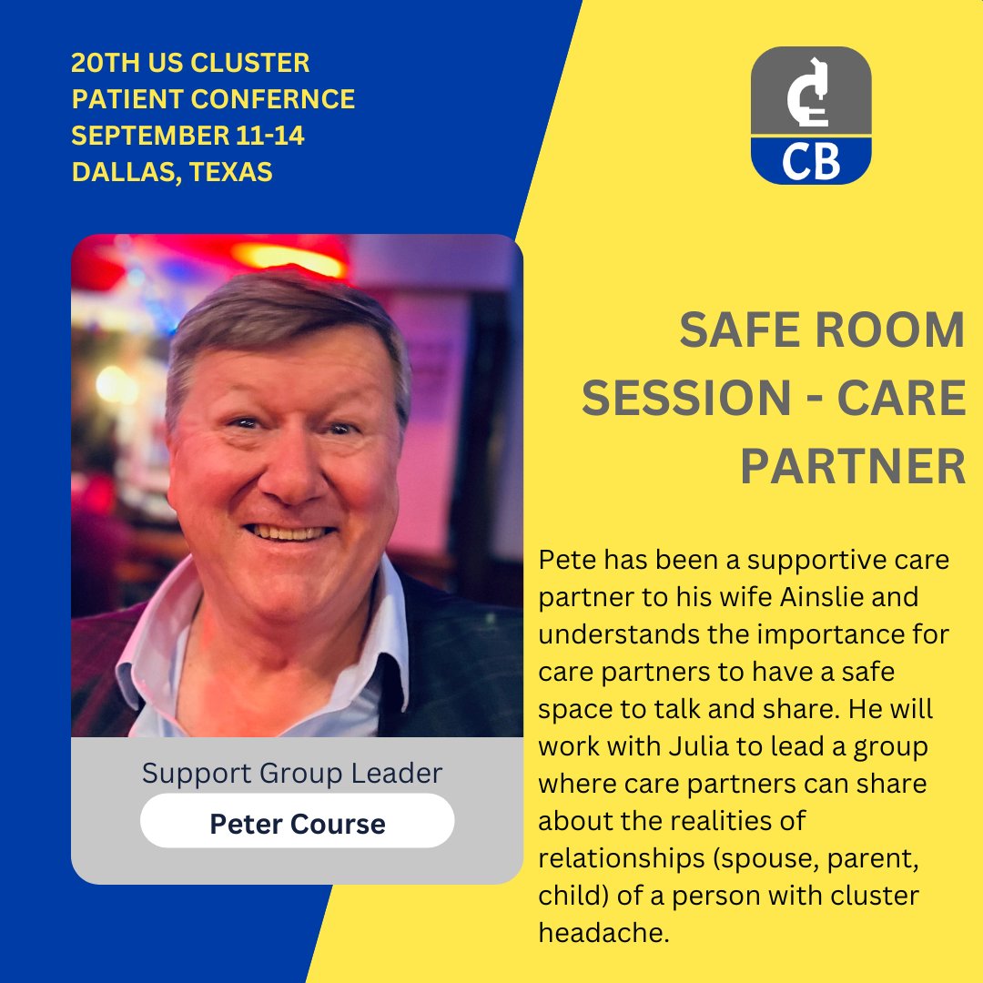 Cluster_buster's tweet image. Care Partner Safe Room Host- Peter Course
Does someone you love have cluster headache? 

Clusterbusters 20th Annual US Patient Conference
Grapevine (DFW), TX September 11-14th
More information and register here: cbdallas2025.planningpod.com