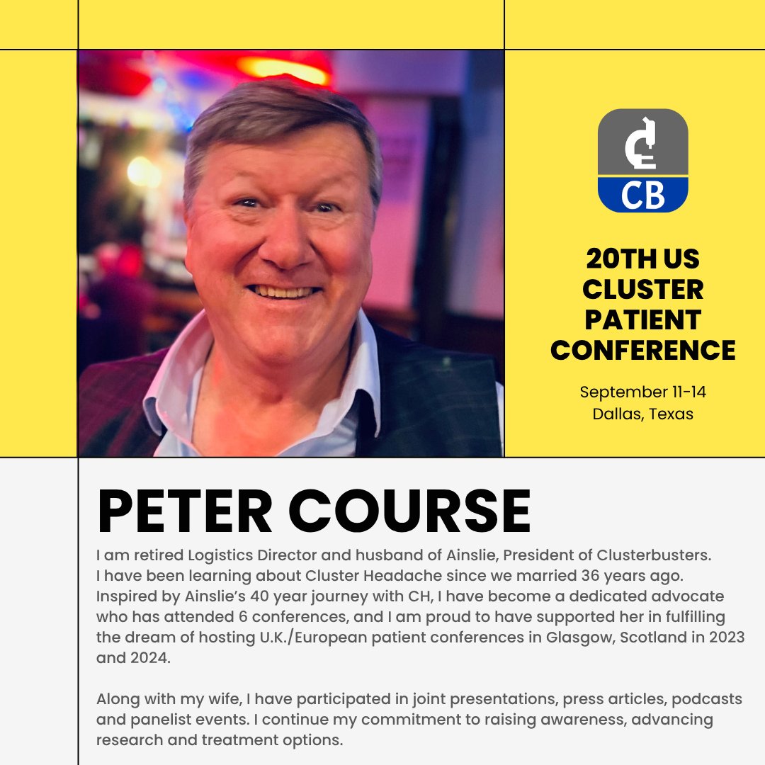 Cluster_buster's tweet image. Care Partner Safe Room Host- Peter Course
Does someone you love have cluster headache? 

Clusterbusters 20th Annual US Patient Conference
Grapevine (DFW), TX September 11-14th
More information and register here: cbdallas2025.planningpod.com