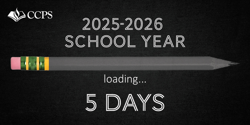 ✏️ 5 days and counting until we welcome back our #CCPSFamily!