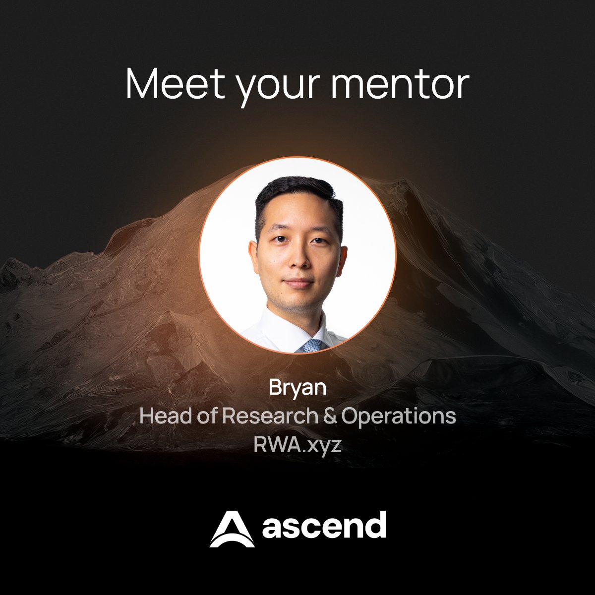Pushing the boundaries of financial infrastructure has always been my dream. And it's what led me to leave tradfi and join RWA(dot)xyz. 

That's why I'm excited to join Ascend as a mentor, an accelerator for RWA builders bridging financial and onchain capital markets with