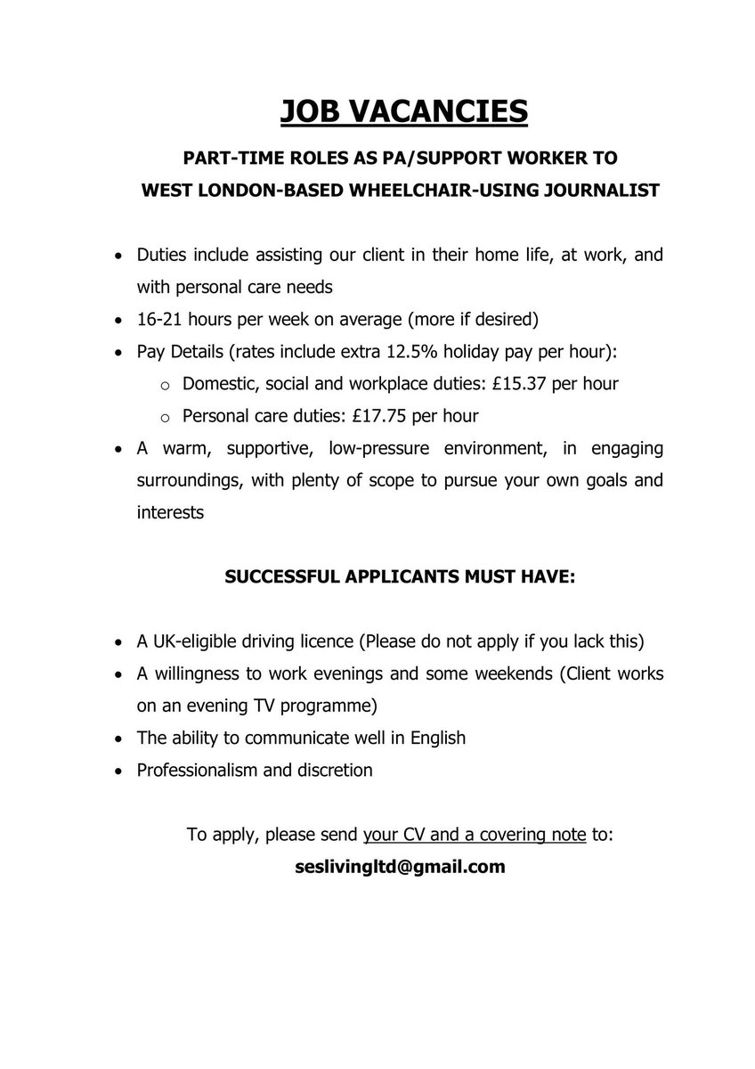 PLEASE SHARE THIS JOB AD! 

Wheelchair-user (me) seeks support workers for social, domestic, work and personal care activities. 

Must have a UK-eligible driving licence and be able to start in early Sept. Full details below. 

(PLEASE NOTE: NOT a <a href="/SkyNews/">Sky News</a> job)