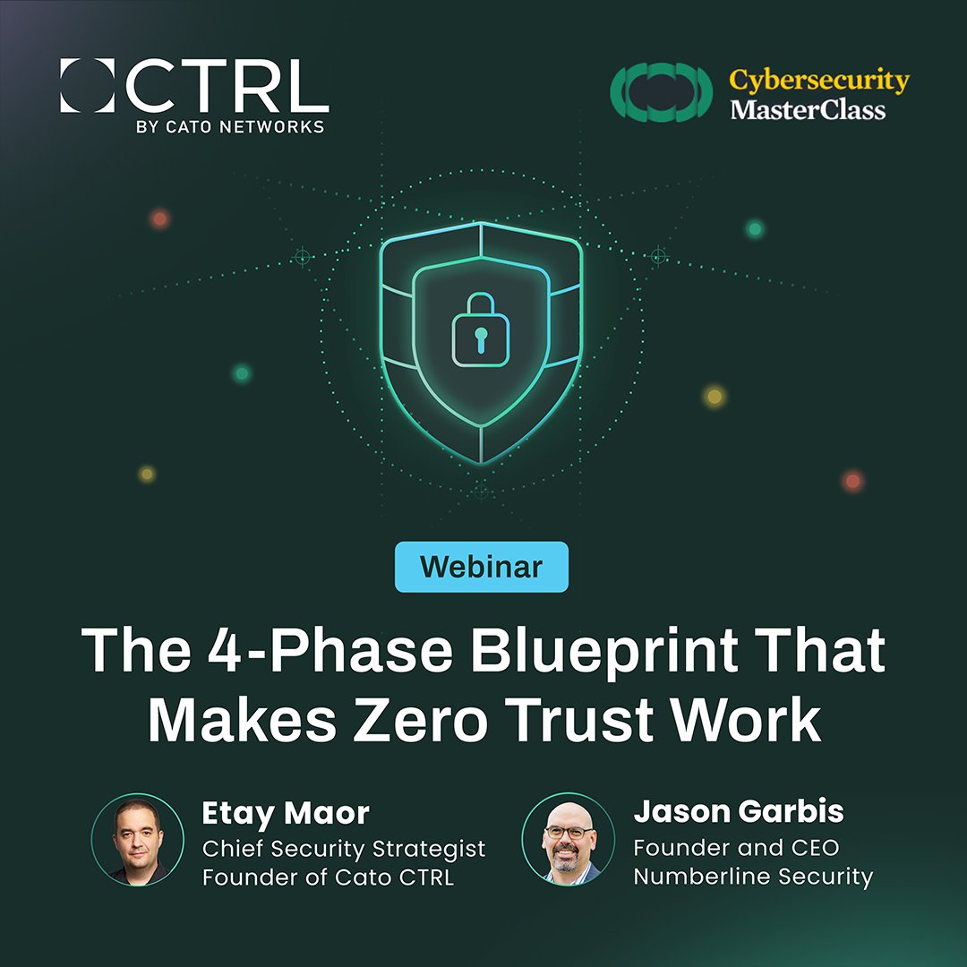 🚨Most orgs have Zero Trust ambition—but struggle with execution. Join Etay Maor and @JasonGarbis from Numberline Security for a Cybersecurity Masterclass on a 4-phase framework you’ll wish you had from day one. catonetworks.com/resources/cybe…