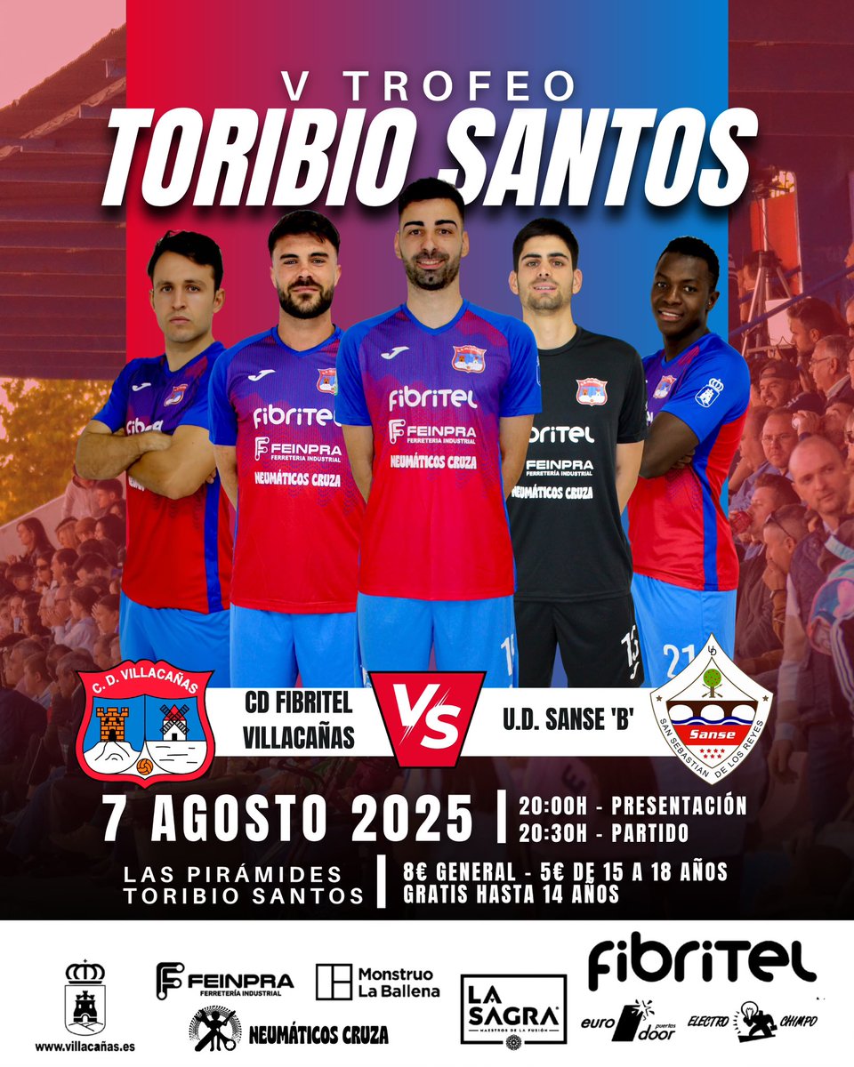 CD FIBRITEL VILLACAÑAS (@cd_villacanas) on Twitter photo Próximo Partido ⚽🤝🏻
El segundo test de pretemporada lo jugamos en casa.
Disputamos el V Trofeo Toribio Santos, una cita especial con nuestra afición.
🎟️ Entradas:
8€ General
5€ de 15 a 18 años
Gratis hasta 14 años
#HaciendoHistoria
#VamosVillacañas
<a href="/FPanocha/">FRENTE PANOCHA</a> Próximo Partido ⚽🤝🏻
El segundo test de pretemporada lo jugamos en casa.
Disputamos el V Trofeo Toribio Santos, una cita especial con nuestra afición.
🎟️ Entradas:
8€ General
5€ de 15 a 18 años
Gratis hasta 14 años
#HaciendoHistoria
#VamosVillacañas
<a href="/FPanocha/">FRENTE PANOCHA</a>