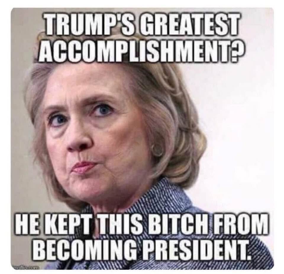 One of the greatest accomplishments Trump did was stopping Hillary from becoming president.