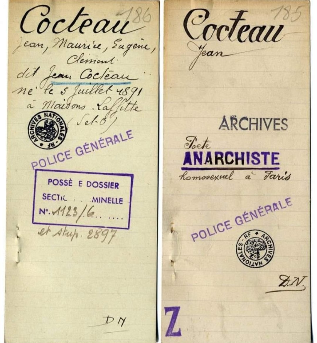 Quand Jean Cocteau était fiché par la Police, "Poète anarchiste homosexuel à Paris".
Extrait du fichier central, trouvé par les Allemands en juin 40 au 11, rue des Saussaies, disparu pendant la guerre, retrouvé à Moscou en 1991, puis restitué à la France les années suivantes.