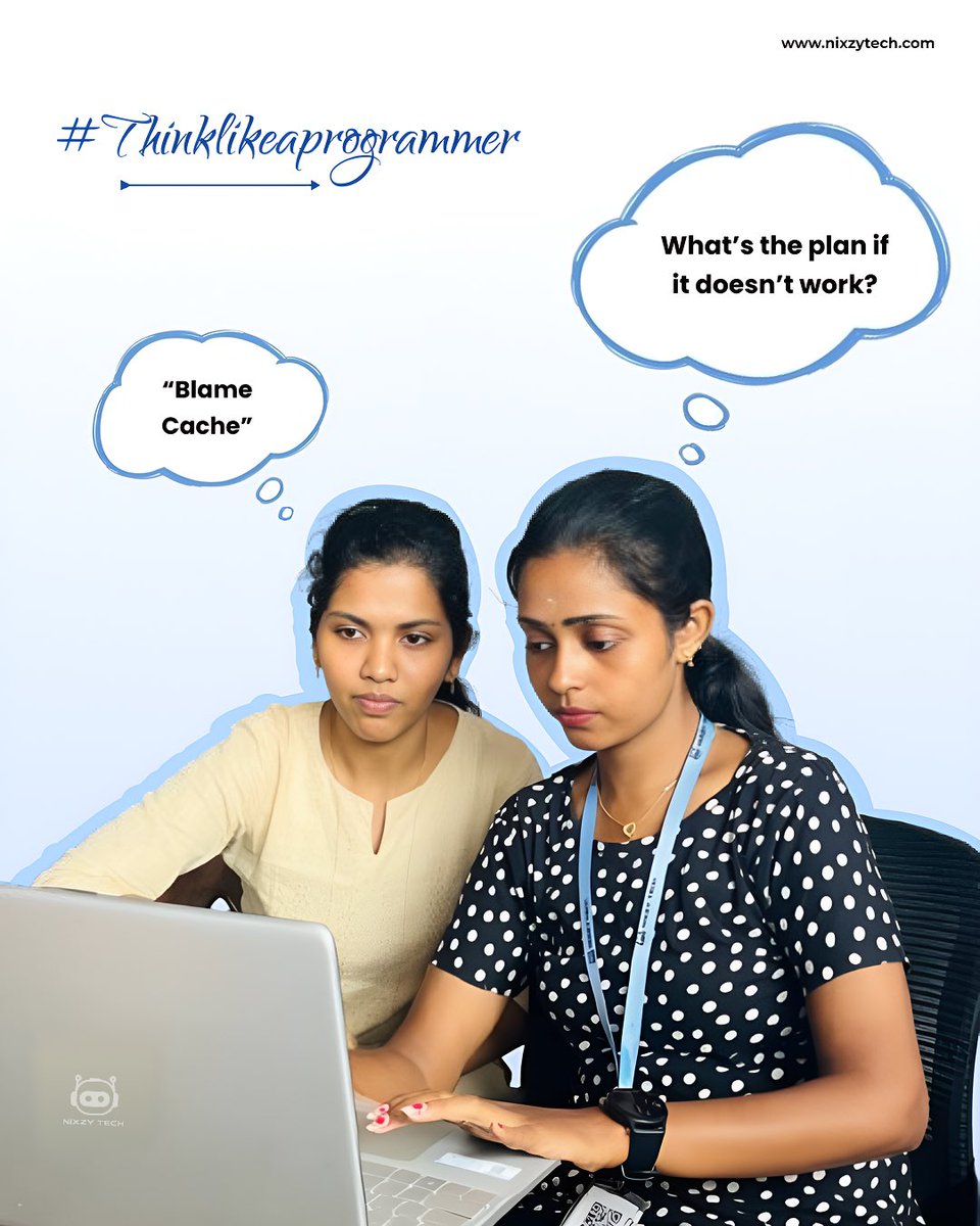 nixzy_tech's tweet image. Debugging isn’t just a task it’s a mindset.
Plan ahead. Blame cache. Repeat.
#ThinkLikeAProgrammer 
#NixzyTech #ProgrammerLife #DebuggingHumor #WomenInTech #TechTeam #CodeLogic #SoftwareEngineering #CachingIssues #TechCulture #ITLife #WorkSmart #DeveloperMindset #TechSupport