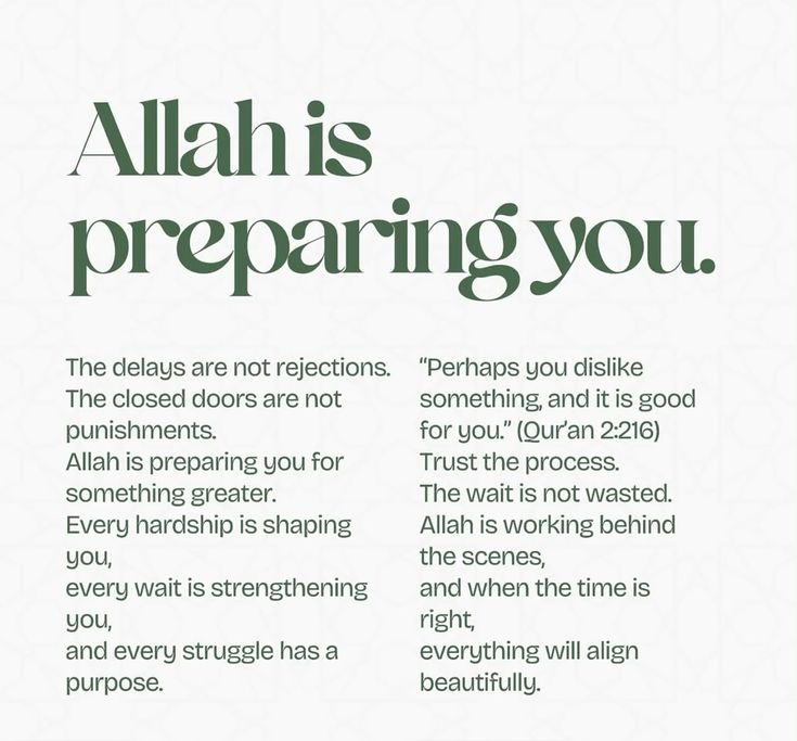 Allah is preparing you.