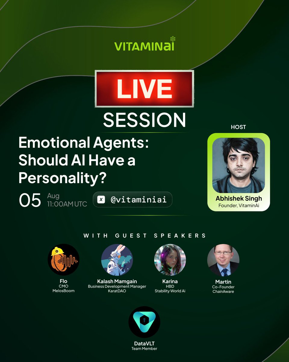 🚀 VitaminAi Presents: Emotional Agents — Should AI Have a Personality? 🤖💡

Join us for an insightful discussion on "Emotional Agents: Should AI Have a Personality?" 🎙

🗓 5 Aug | ⏰ 11 AM UTC
📍 Live on X Spaces: x.com/i/spaces/1gqGv…

🔥 Hosted by: Abhishek Singh

👥