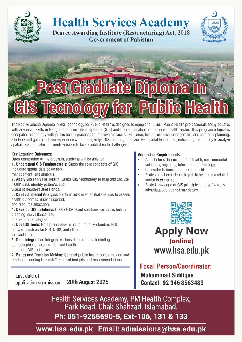 Advance Your Career with GIS in Public Health!
📍 Health Services Academy – Islamabad
📅 Last Date to Apply: 20th August 2025
🌐 Apply Online: hsa.edu.pk/direct-apply-f…
📞 Contact: Muhammad Siddique – 92 346 8563483