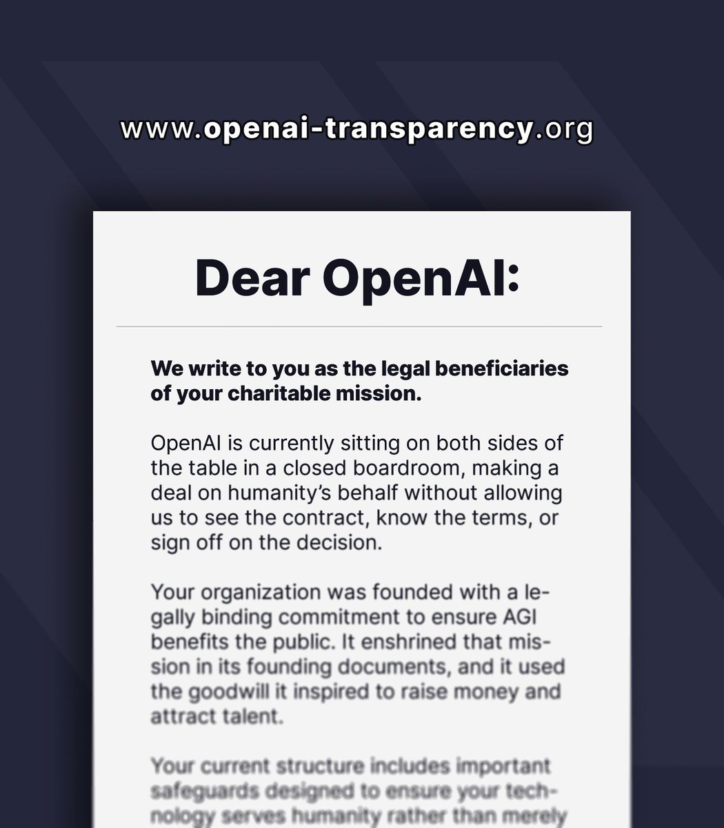 TheMidasProj's tweet image. 🚨 Breaking: A group of 100+ Nobel laureates, professors, whistleblowers, public figures, artists, and nonprofit organizations just released a letter asking OpenAI to tell the truth about its restructuring.
Here’s what they had to say: 🧵