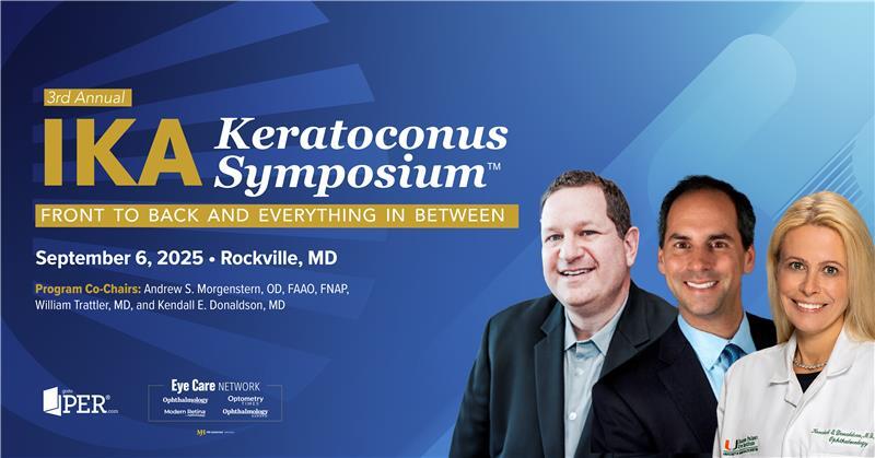 Join Program Co-Chairs Dr. Morgenstern, Dr. Trattler, and Dr. Donaldson at IKA 2025. Learn practical keratoconus strategies to enhance your patient care.

Earn COPE CE/CME: hubs.li/Q03yMf5v0