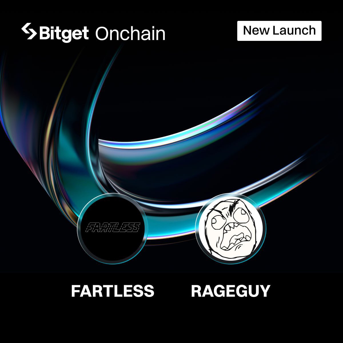 🔥Novos lançamentos no #BitgetOnchain hoje! 🎉

⭐️$FARTLESS
⭐️$RAGEGUY

🚀Vá para a página inicial do aplicativo Bitget ➡️ Bitget Onchain

📈Conheça o #BitgetOnchain: negociação Onchain com a conveniência do CEX

☄️Descoberta de tokens com tecnologia AI

⭐️Boas negociações e