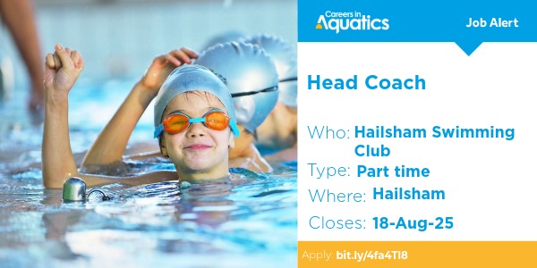 Job Alert | Head Coach needed at Hailsham Swimming Club in Hailsham.

Closes: 18 August 2025 
Apply: bit.ly/4fa4Tl8