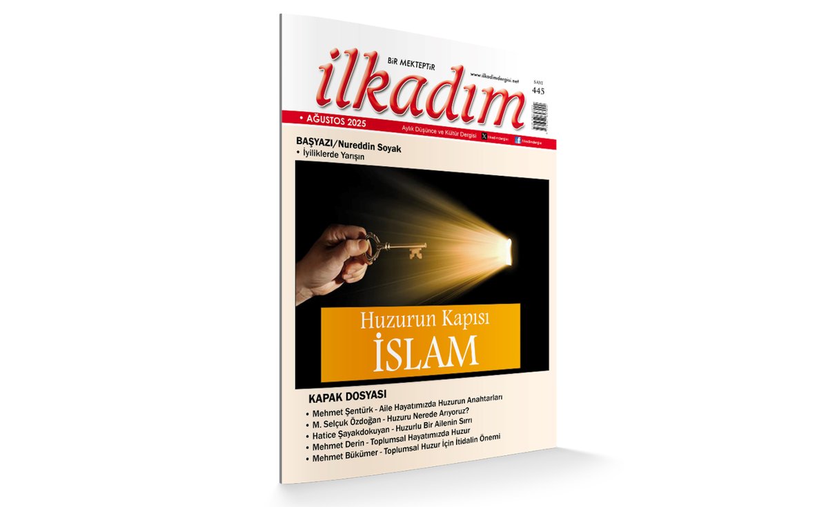 İlkadım dergimizin yeni sayısı "Huzurun Kapısı İslam" manşetiyle yayında!🖐️

Ağustos 2025 tarihli 445. sayımızda yer alan yazılara ulaşmak ve dilediğinizi hemen okumak sitemizi ziyaret edebilirsiniz.
👇
ilkadimdergisi.net/kat/ilkadim-de…