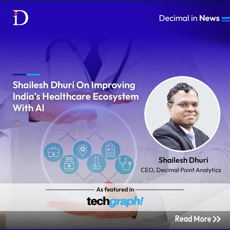 In an exclusive interview with <a href="/itstechgraph/">TechGraph</a> our CEO Shailesh Dhuri shares how Decimal Point Analytics is addressing data fragmentation, enabling real-time insights, and improving patient outcomes through advanced analytics and semantic AI solutions.

📖 Read the full feature:
