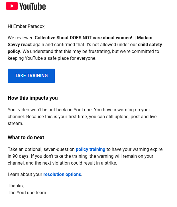 ember_paradox's tweet photo. Okay @TeamYouTube WHAT THE ACTUAL FUCK!?! I posted a video reacting to @MadamSavvy who called out @CollectiveShout for their defense propaganda regarding Cuties, and I spent the entire video raging AGAINST Cuties and how it was grotesquely exploitive to not only the young actresses in the film, but to all of the young girls that auditioned for the roles. Not to mention I called out Collective Shout for trying to shut down small local businesses because of cute slogans THEY deemed offensive and for trying to shut down fucking BREAST CANCER CHARITIES!!!

This video literally came from your own fucking platform!!!

And then when I appeal it your completely broken and brain-dead AI denies my appeal in literally 2 minutes. You didn't review SHIT, because if you had you'd know that I in no way offered support for anything regarding child exploitation or harm and was instead vehemently OPPOSED to it!

Is this what we can expect when your new rules go live on August 18th? Can we expect your completely broken AI to start tagging millions of accounts improperly as being under age? Can we expect your absolutely braindead AI to start nuking accounts because clearly the coding on it is completely spaghettified?

YouTube, FIX YOUR SHIT! In the meantime, I have uploaded the video to Rumble so people can see what YouTube CLEARLY doesn't want anyone to see: https://t.co/3uqCk4D0Bd

@Rev_says_desu, @tectone, @_Hero_Hei_, @Asmongold, and anyone else that might discuss opposing child exploitation or worse, I hope you're paying attention because this is the direction the platform is going in.