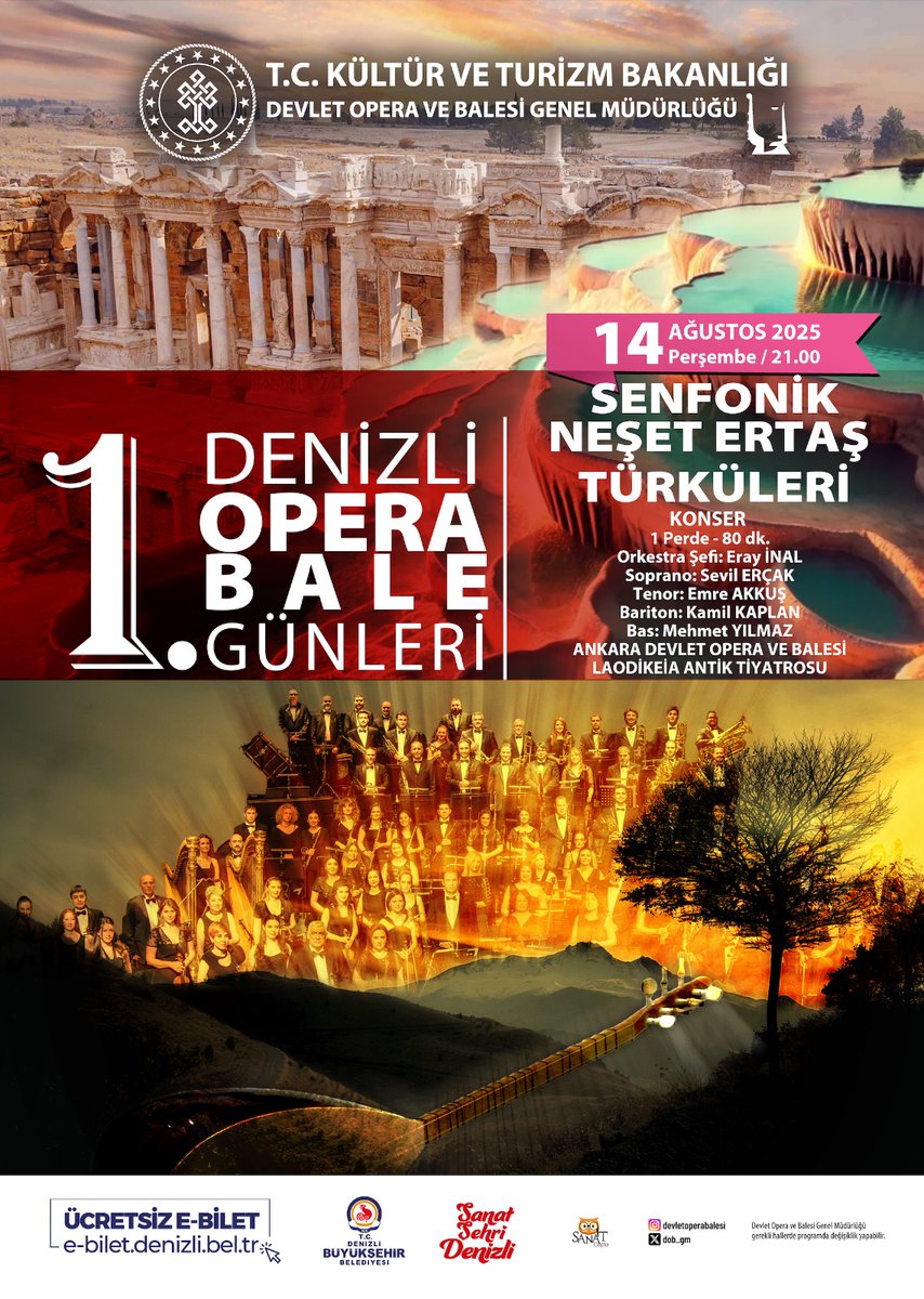 14 Ağustos Perşembe günü saat 21.00’de, Laodikya Antik Kenti’nde Anadolu halk müziğinin efsanevi ismi Neşet Ertaş’ın türküleri senfonik düzenlemeyle sanatseverlerle buluşacak. Ücretsiz biletler, e-bilet.denizli.bel.tr adresinden temin edilebilecek.