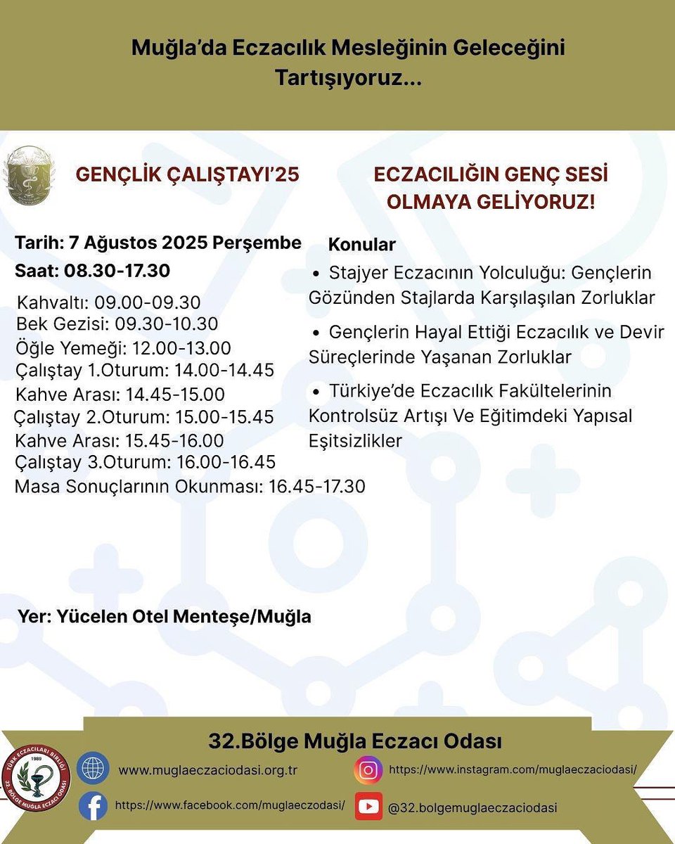 Muğla Eczacı Odası Gençlik Komisyonu'muzun,
7 Ağustos 2025 Perşembe günü düzenleyeceği,

"Gençlik Çalıştayı'25" programımız...