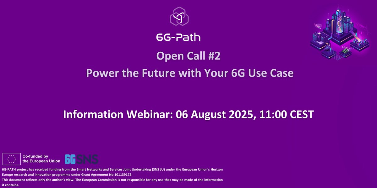 6gpath (@6gpath) on Twitter photo π¨ Reminder: The 6G-PATH Open Call #2 webinar is this Wednesday, Aug 6 @ 11:00 CEST!
Working on 6G innovation? Learn how to get funding & support for your project.
π― Donβt miss out! Register now: f6s.com/6g-path-open-cβ¦
Learn more: 6gpath.eu/open-call-2-poβ¦
#6G #6GPATH #Webinar π¨ Reminder: The 6G-PATH Open Call #2 webinar is this Wednesday, Aug 6 @ 11:00 CEST!
Working on 6G innovation? Learn how to get funding & support for your project.
π― Donβt miss out! Register now: f6s.com/6g-path-open-cβ¦
Learn more: 6gpath.eu/open-call-2-poβ¦
#6G #6GPATH #Webinar