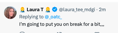 oatc (@_oatc_) on Twitter photo More avoidant patronising from <a href="/laura_tee_mdgi/">👩⚕️ Laura T 👩⚕️</a>. You're "on the break", Laura, (makes a change from your usual "got to see a patient now"), I'm staying right here, advocating for the human rights of LGBT people. More avoidant patronising from <a href="/laura_tee_mdgi/">👩⚕️ Laura T 👩⚕️</a>. You're "on the break", Laura, (makes a change from your usual "got to see a patient now"), I'm staying right here, advocating for the human rights of LGBT people.