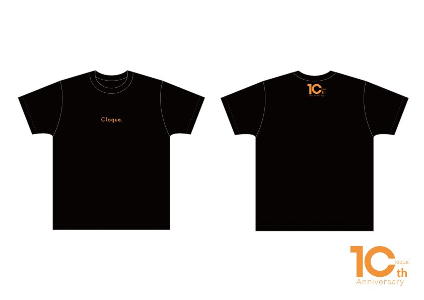 🎉10周年Tシャツ発売決定🎉

Cloque.10th Anniversary Tシャツ
発売します👕
"今回限りの受注生産"になります！
ライブ会場での販売はございません。
受付は本日から10日23:59まで！

表面ロゴは刺繍、裏面はプリントで
3色用意したので
是非お買い求めください◎

購入URL↓
cloque.base.shop