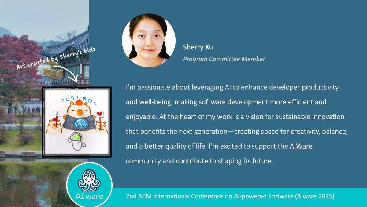 #KnowYourPC
<a href="/XiweiXu/">Xiwei Xu</a> invites you to contribute and submit your work to AIware 2025 ✨

The submission deadline for the different tracks is on September 5th: 2025.aiwareconf.org

P.S. Enjoy the artwork done by Sherry's kids that reinforces her vision 🎨