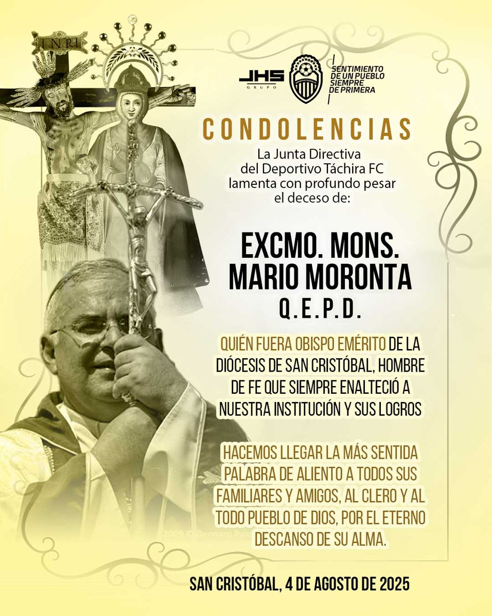 DvoTachira's tweet image. 😞 La familia del Deportivo Táchira FC se une al duelo que embarga a toda la sociedad de la región, por el sensible fallecimiento de Monseñor Mario del Valle Moronta, Obispo Emérito de la Diócesis de San Cristóbal 🙏🏻

🕊️ Descansa en paz, Monseñor 🙏🏻