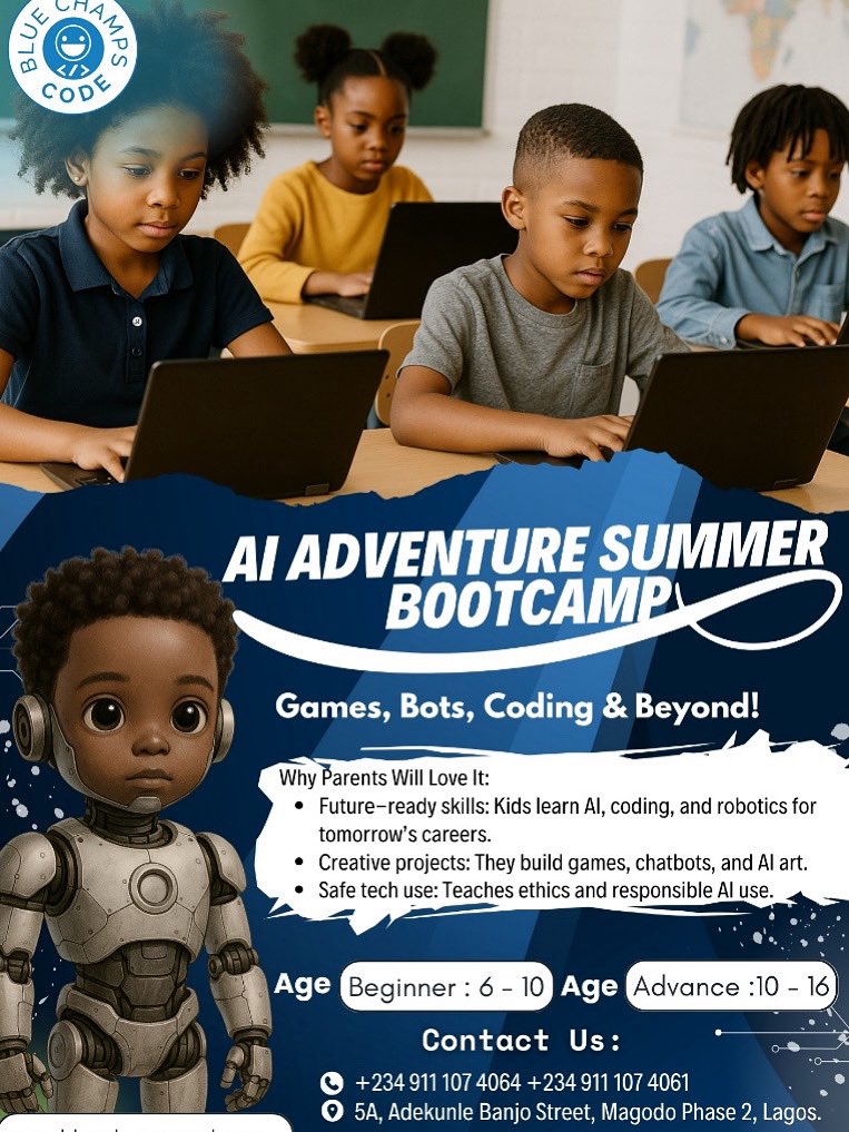 BlueChampsCode's tweet image. Join our AI Adventure Summer Bootcamp: Games, Bots, Coding &amp;amp; Beyond! 🤖💻

Our one-month summer camp runs from August 4-29 at 5A Adekunle Banjo, Magodo, Phase 2.

Register now and give your child the gift of coding, robotics, and AI skills! 🎁

Call: 09111074064, 09111074061