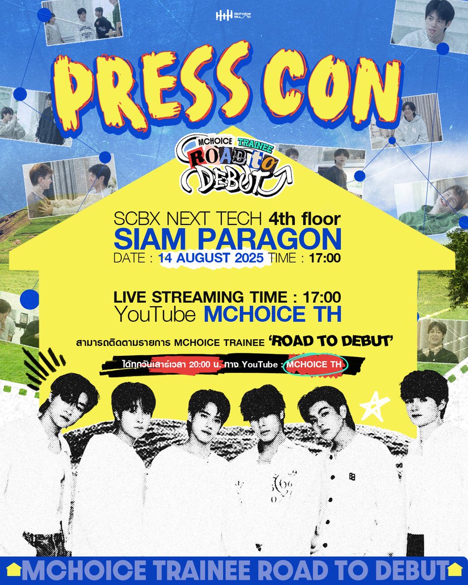 MCHOICE TRAINEE ‘ROAD TO DEBUT’ 💫
#MchoiceTraineeRTD

🕹️PRESS CONFERENCE 

at SCBX NEXT TECH 4th floor SIAM PARAGON
14 AUG 2025 | 5 PM

#MchoiceTrainee
#MchoiceMusic
#MchoiceTH