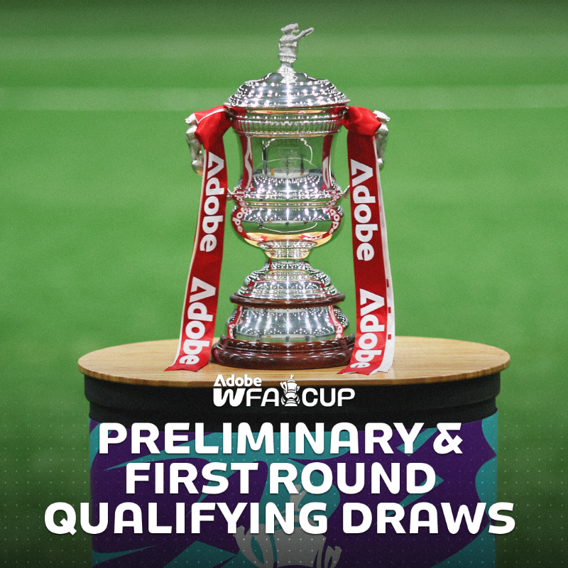 AdobeWFACup's tweet photo. The draw for the #AdobeWomensFACup preliminary round and first round qualifying is complete 👇