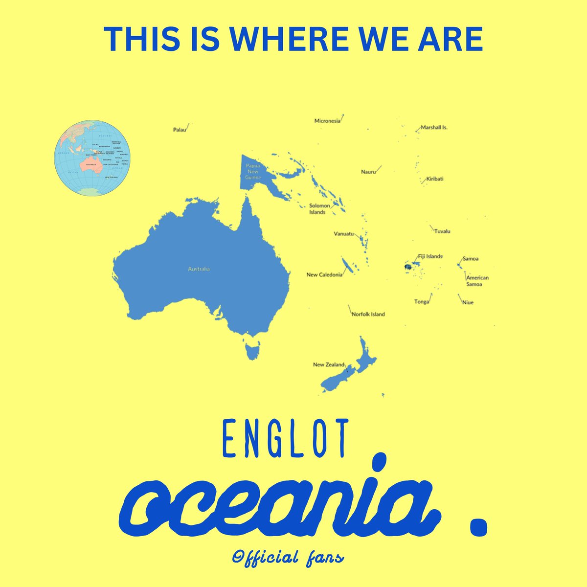 Hello friends! If you’re wondering where we’re from, we’re called Oceania, one of the continents located in the Pacific Ocean. The image below shows a reference of where we are in the world 🤗

#englot #อิงล็อต