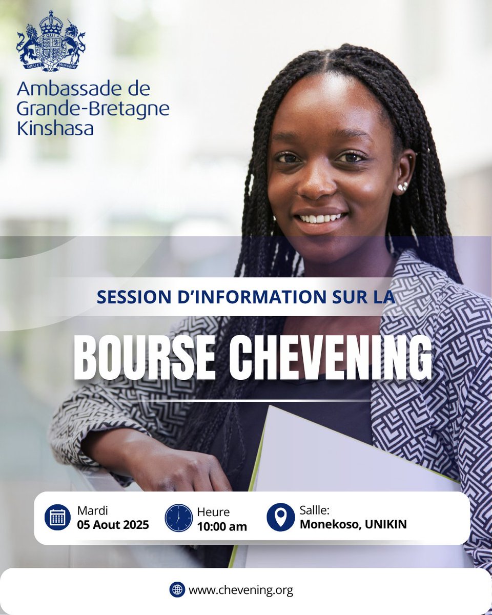 📣 Chevening à l’UNIKIN ! 🇬🇧
Rejoignez-nous ce mardi 5 août à 10h à la Salle Monekoso pour une session d’information sur la bourse #Chevening.

Une opportunité unique pour découvrir comment postuler à une bourse entièrement financée pour étudier au Royaume-Uni.
#CheveningPourTous