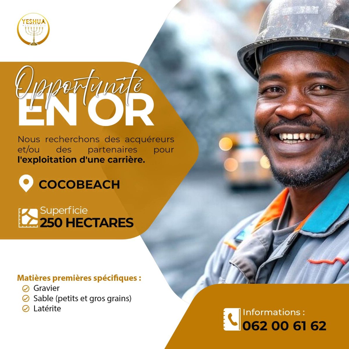 SCI YESHUA REAL ESTATE 
CARRIÈRE (SABLE, GRAVIER, LATÉRITE)
RECHERCHRE DES ACQUÉREURS ET/OU DES PARTENAIRES 
COCOBEACH 
#immobilier Haut Standing 
#immobilier de Luxe
#immobilier sur mesure
#immobilier "Haute Couture"
Nous democratisons le Luxe
#Gabon 
#yeshuarealestate